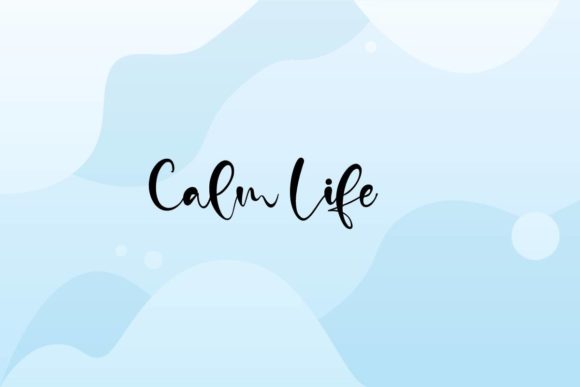 Calm Life: A Versatile Handwritten Script Font for Creative Projects