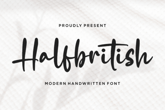 Discover the Beauty of Halfbritish: A Versatile Script Font for Design Enthusiasts