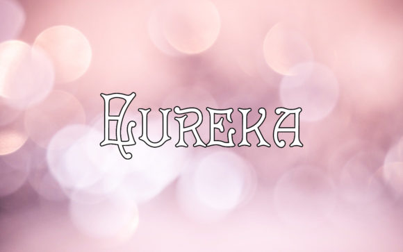 Eureka: A Gothic Masterpiece for Designers and Creators
