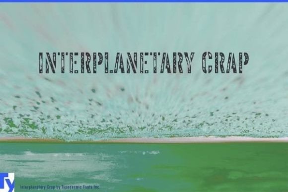 Interplanetary Crap